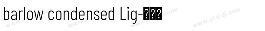 barlow condensed Lig字体转换